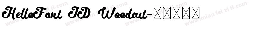 HelloFont ID Woodcut字体转换